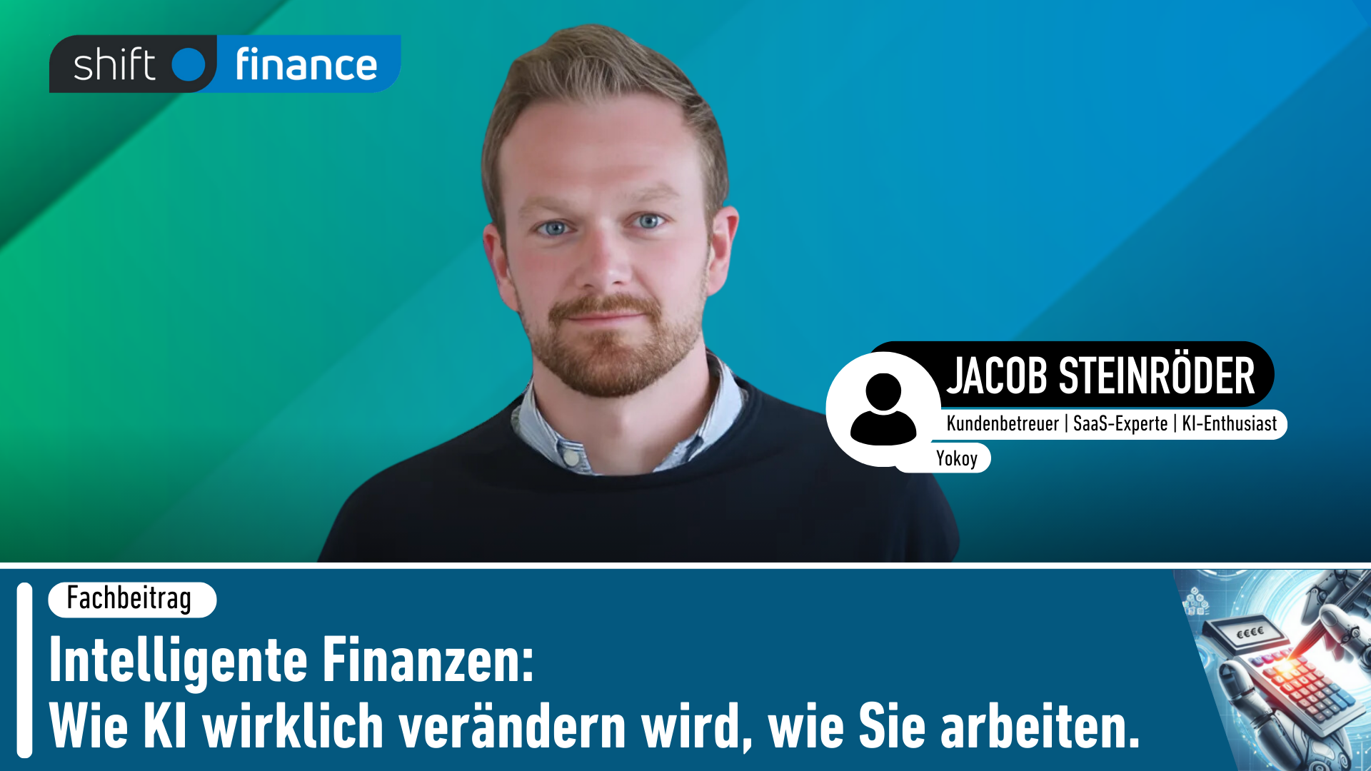 Intelligente Finanzen: Wie KI wirklich verändern wird, wie Sie arbeiten.