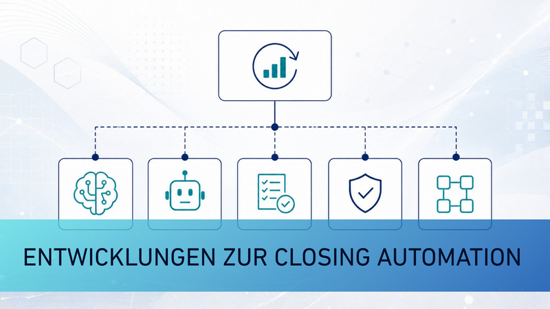 Closing Automation 2026: Was aktuelle Anbieterentwicklungen über die Zukunft des Record-to-Report-Prozesses zeigen