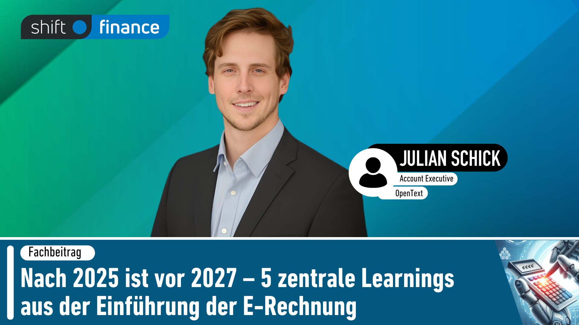 Nach 2025 ist vor 2027 – 5 zentrale Learnings aus der Einführung der E-Rechnung