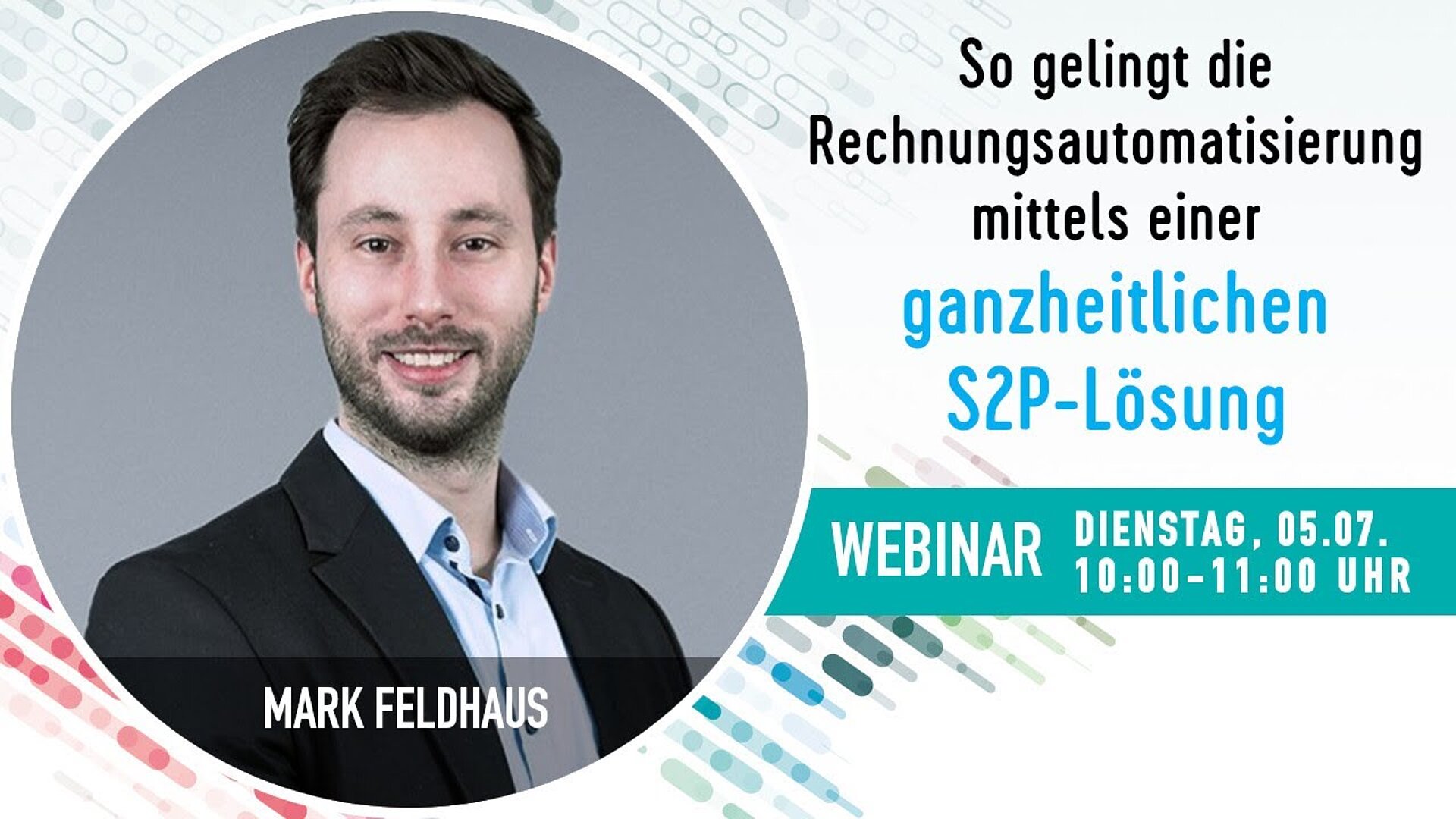 Webinar: So gelingt die Rechnungsautomatisierung mittels einer ganzheitlichen S2P-Lösung