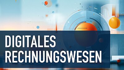 E-Rechnung & digitale Rechnungsprozesse