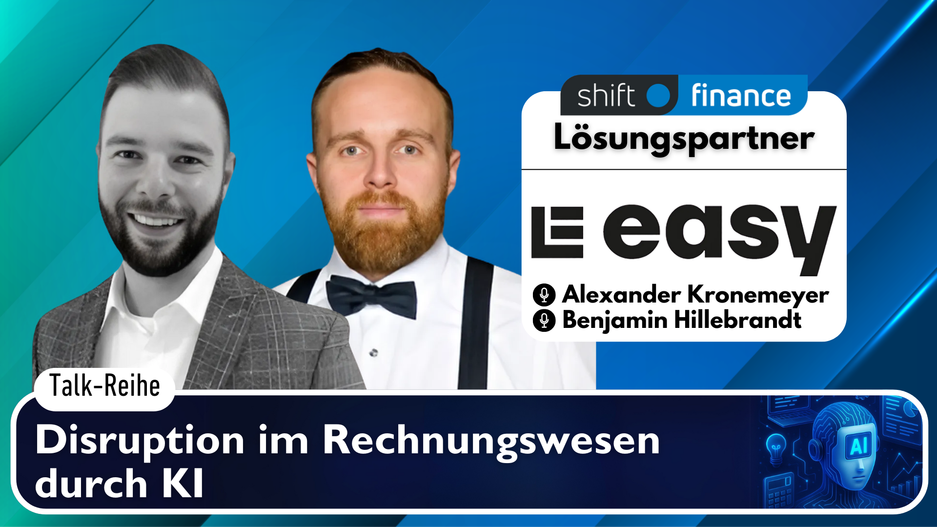 Im Gespräch mit Alexander Kronemeyer & Benjamin Hillebrandt (easy) zur Disruption im Rechnungswesen durch KI